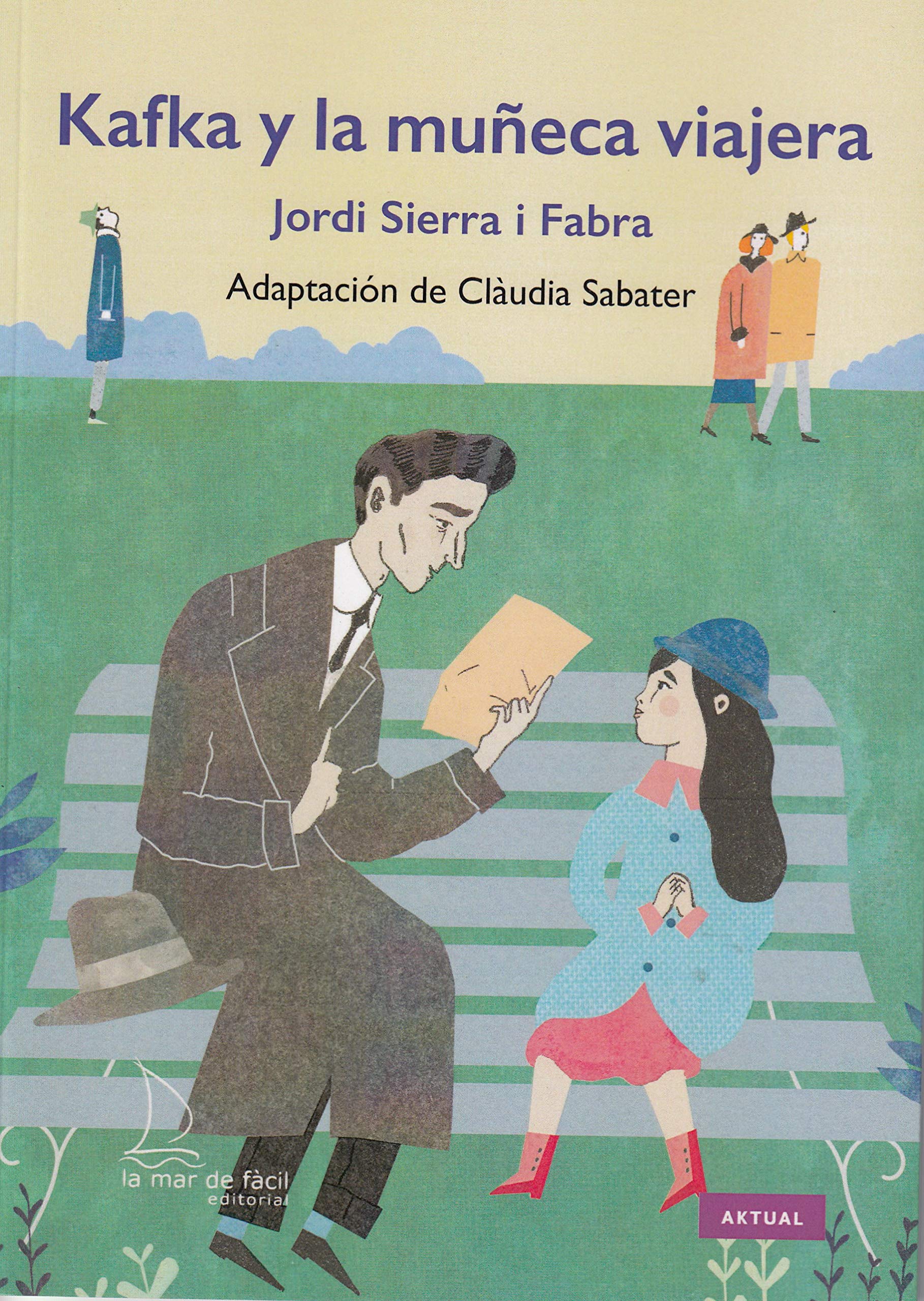 Kafka y la muñeca viajera (Aktual, Band 41) Contemporary literature