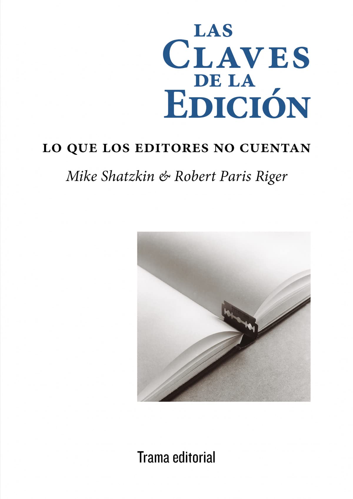 Las claves de la edición: Lo que los editores no cuentan: 28 (Tipos móviles) book