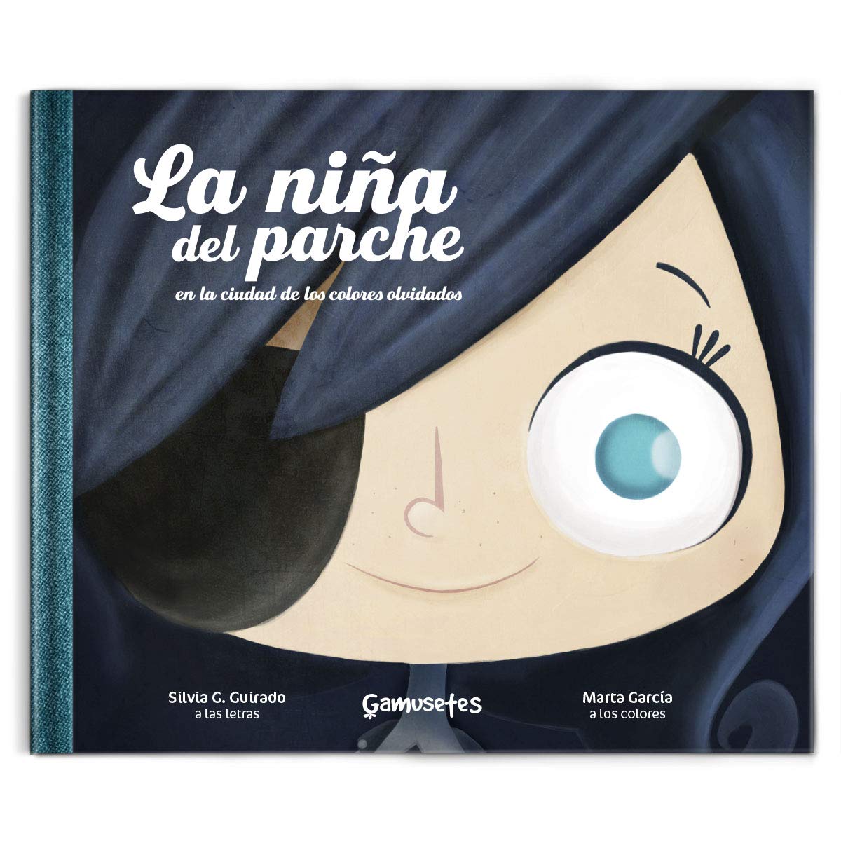 La niña del parche: En la ciudad de los colores olvidados Children's books