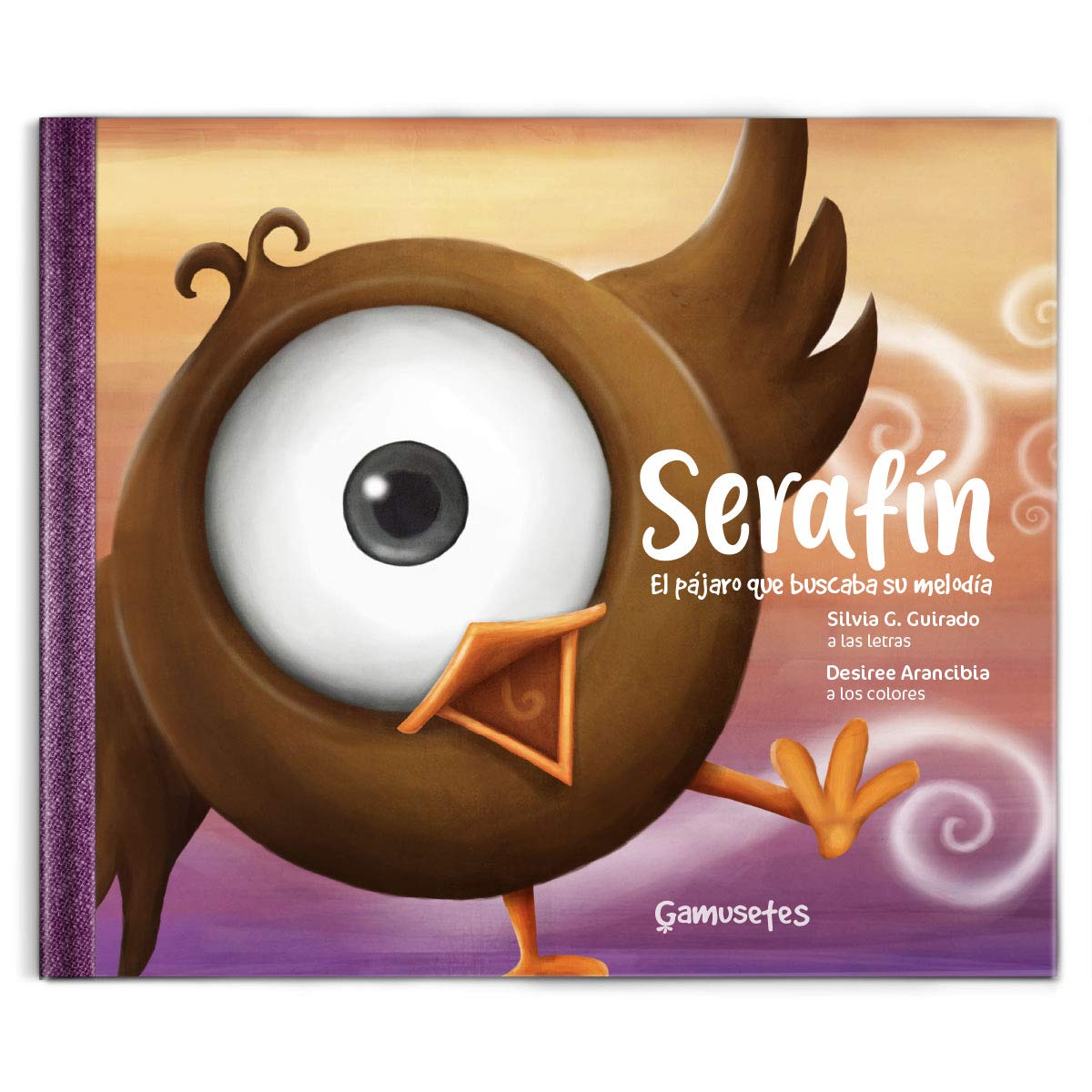 Serafín, el pájaro que buscaba su melodía (Colores olvidados, Band 3) Novels & Short Stories