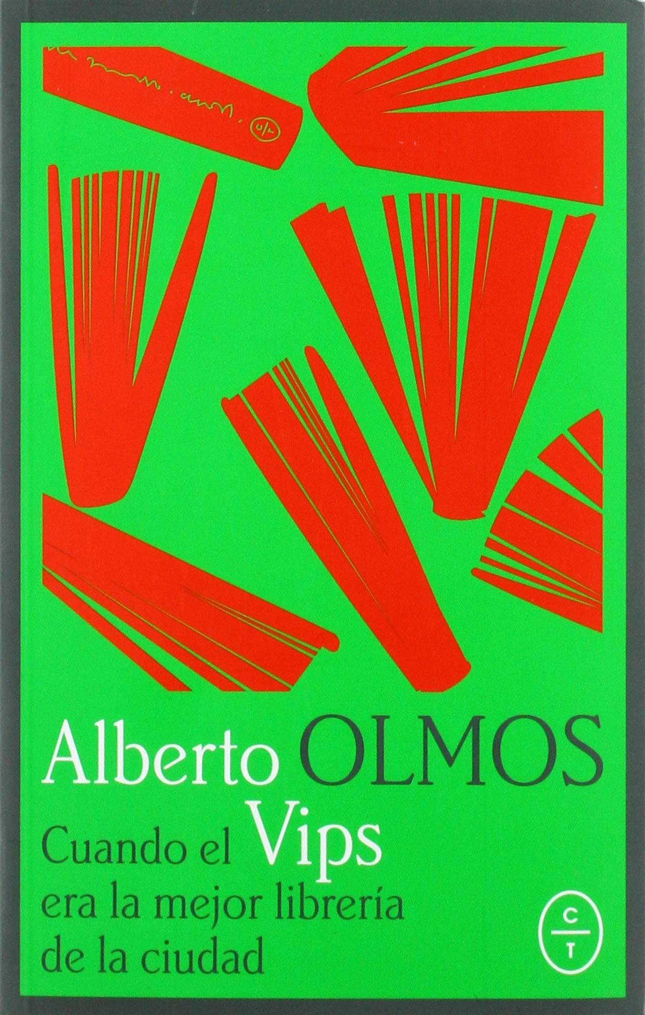 Cuando Vips era la mejor librería de la ciudad Contemporary literature