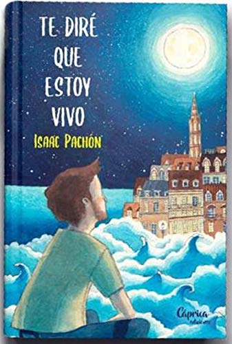 Te diré que estoy vivo Contemporary literature