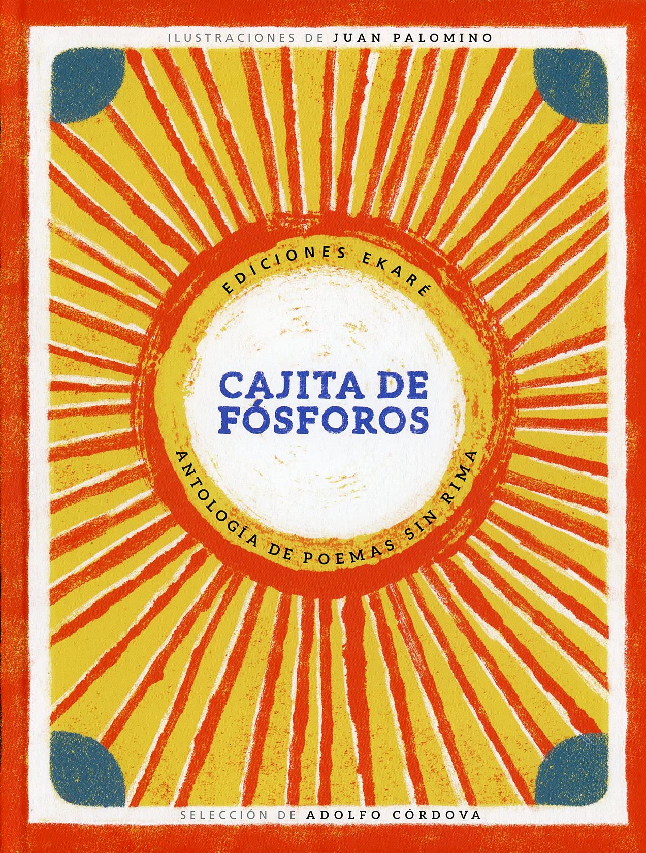 Cajita de fósforos : antología de poemas sin rima Non-fiction