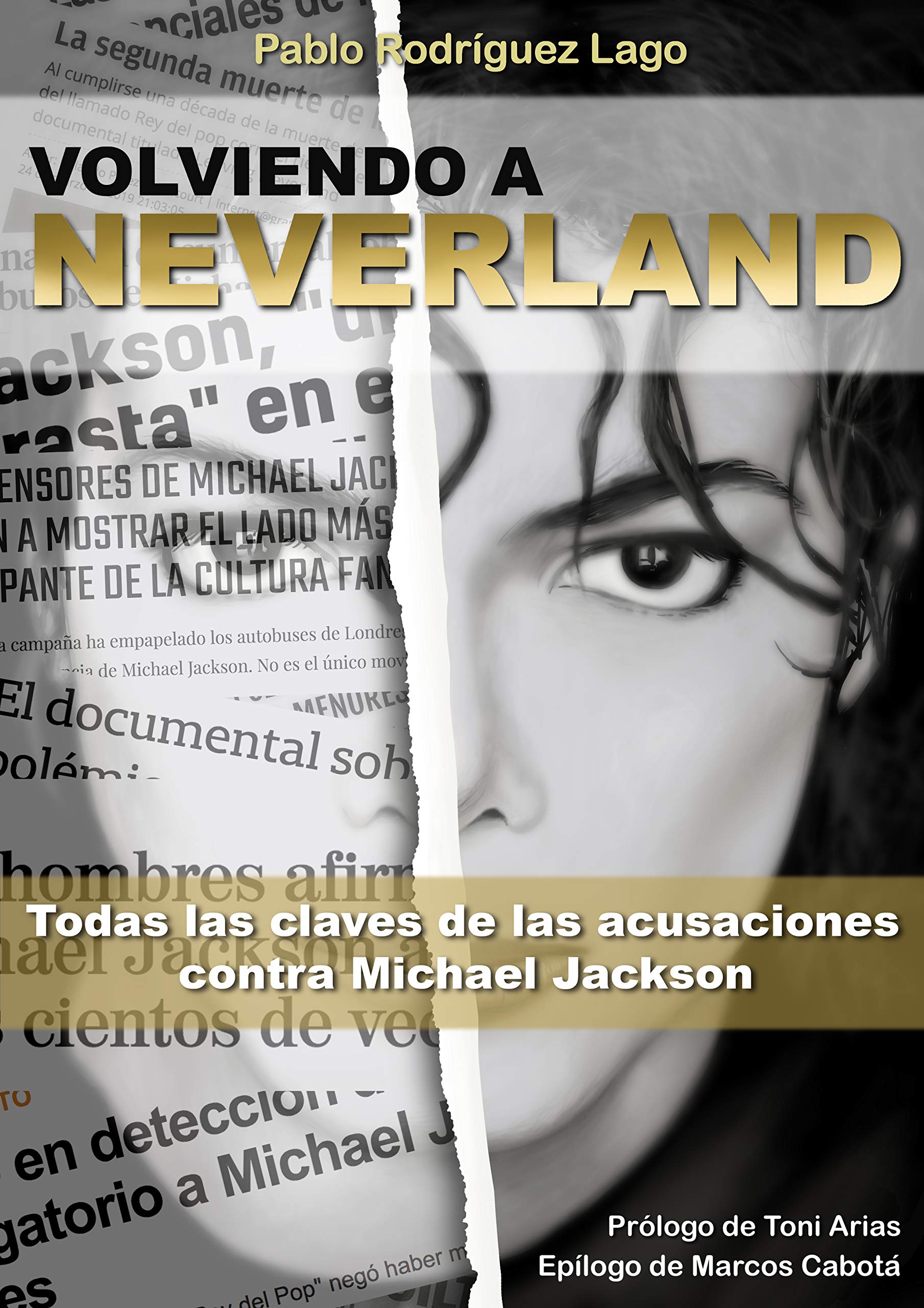 VOLVIENDO A NEVERLAND: TODAS LAS CLAVES DE LAS ACUSACIONES CONTRA MICHAEL JACKSON Arts & Music