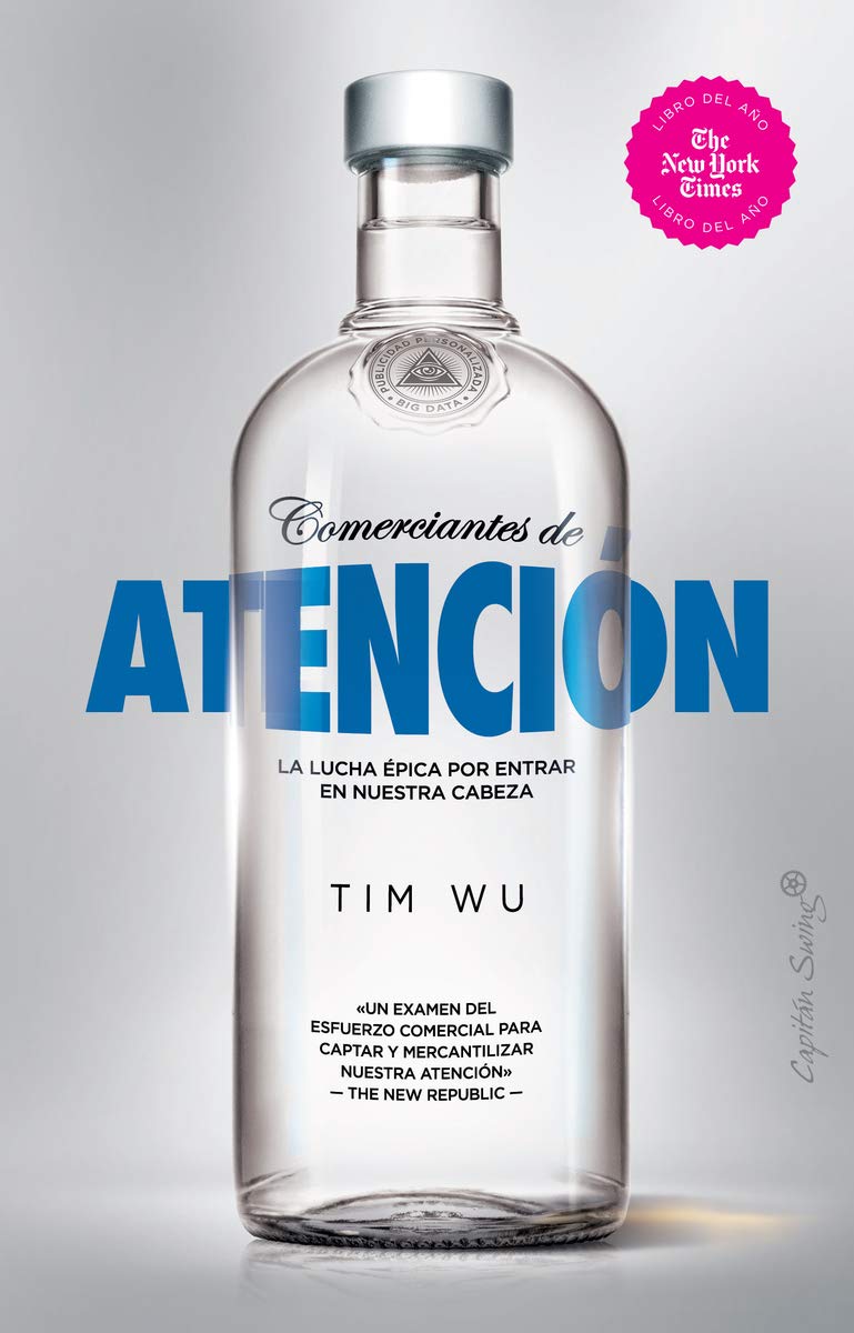 Comerciantes de atención: La lucha épica por entrar en nuestra cabeza Media & Communication
