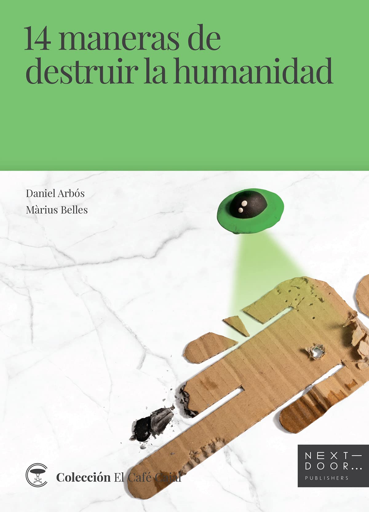 14 maneras de destruir la humanidad Books