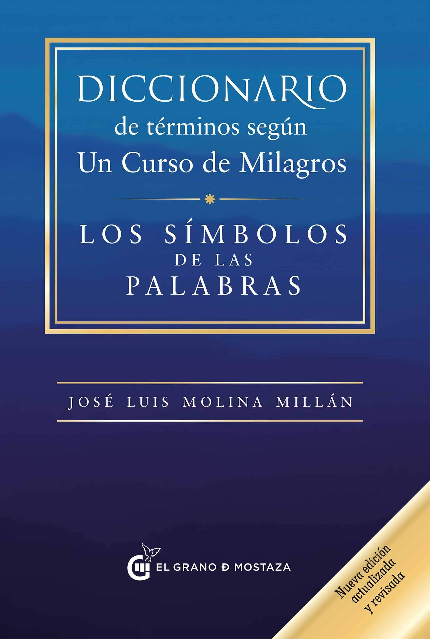 Diccionario de Terminos Segun Un Curso de Milagros book