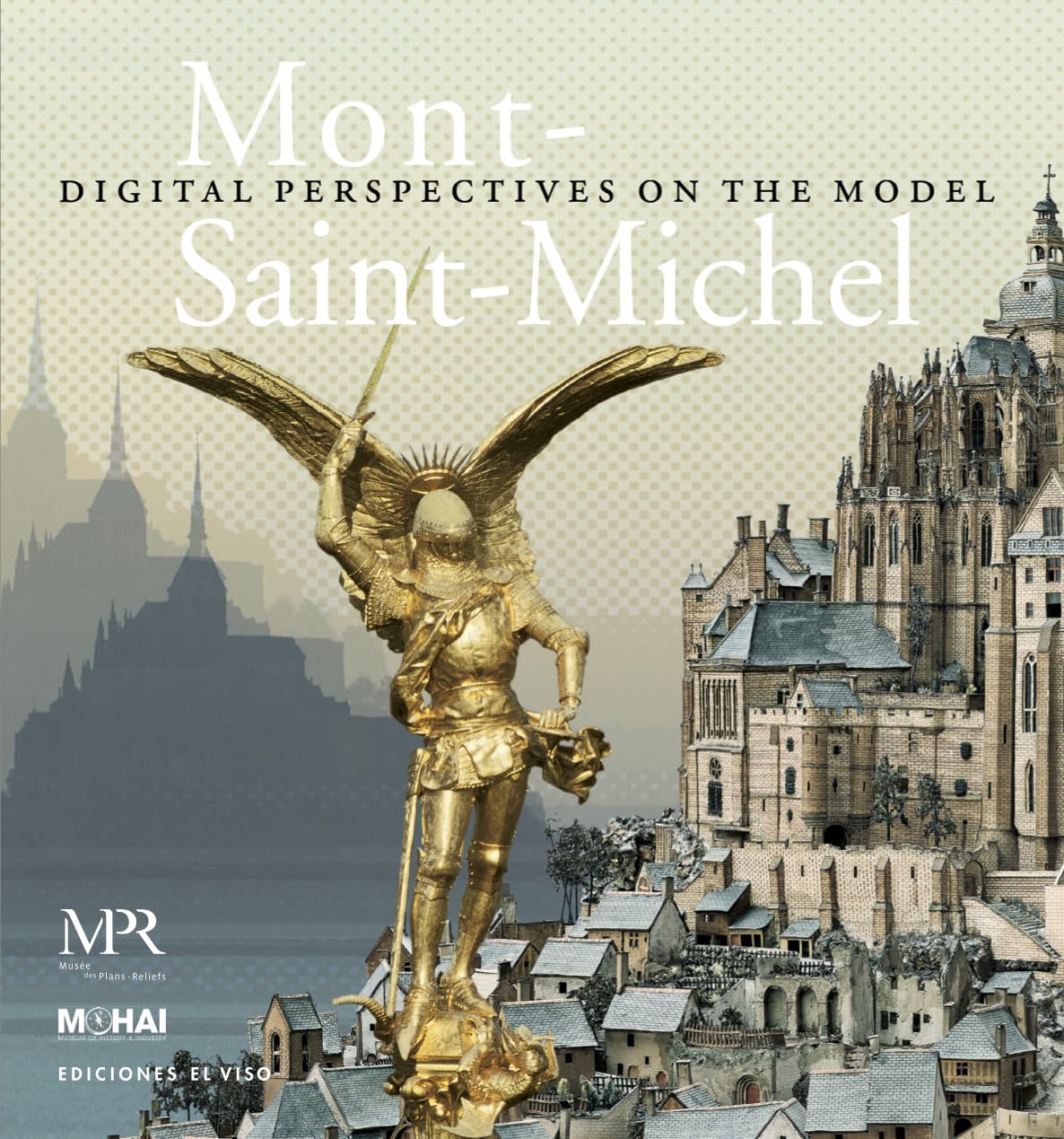 Le Mont-Saint-Michel - Digital perspectives on the model book