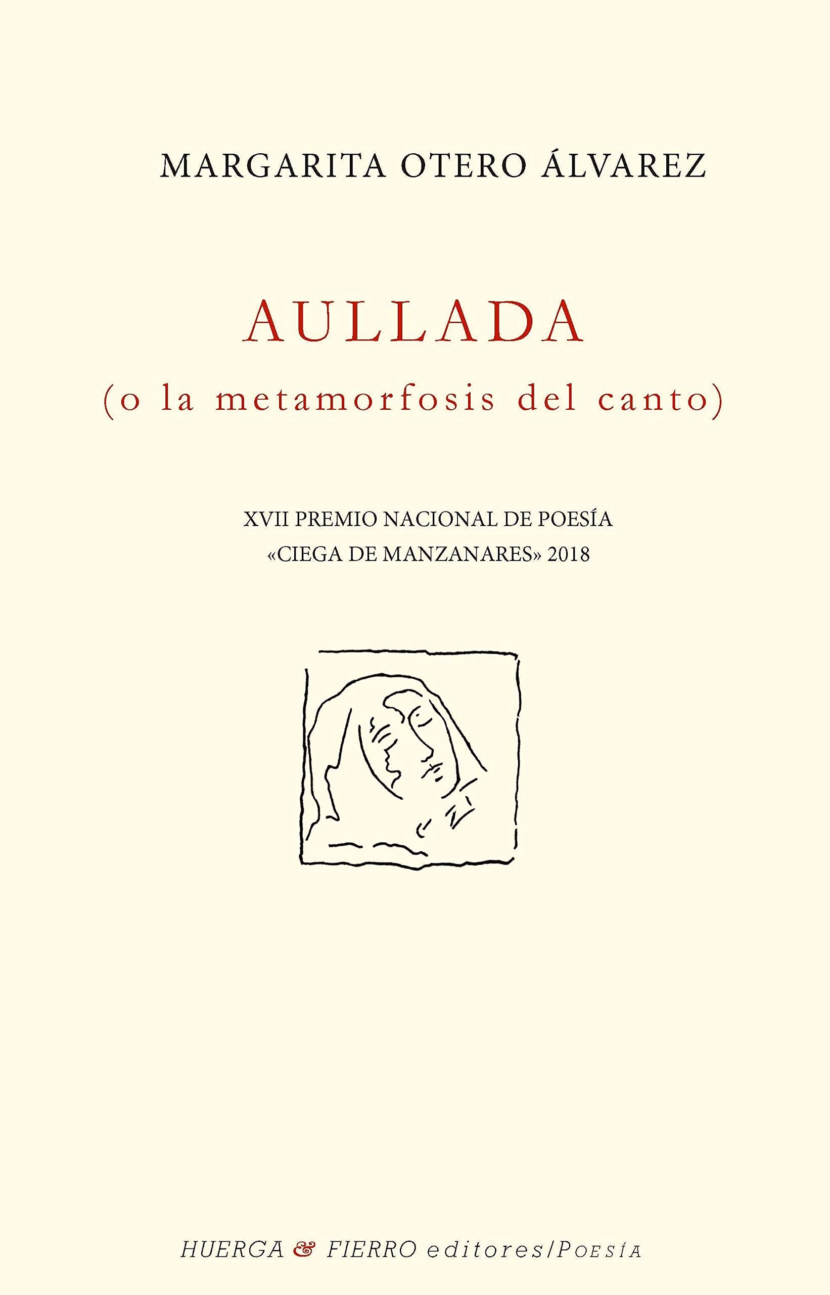 Aullada: O la metamorfosis del canto (Poesía, Band 0) Poetry