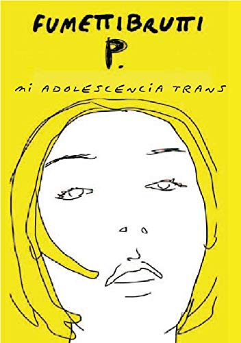 Mi adolescencia trans (La pasión de Mary Read, Band 16) Manga