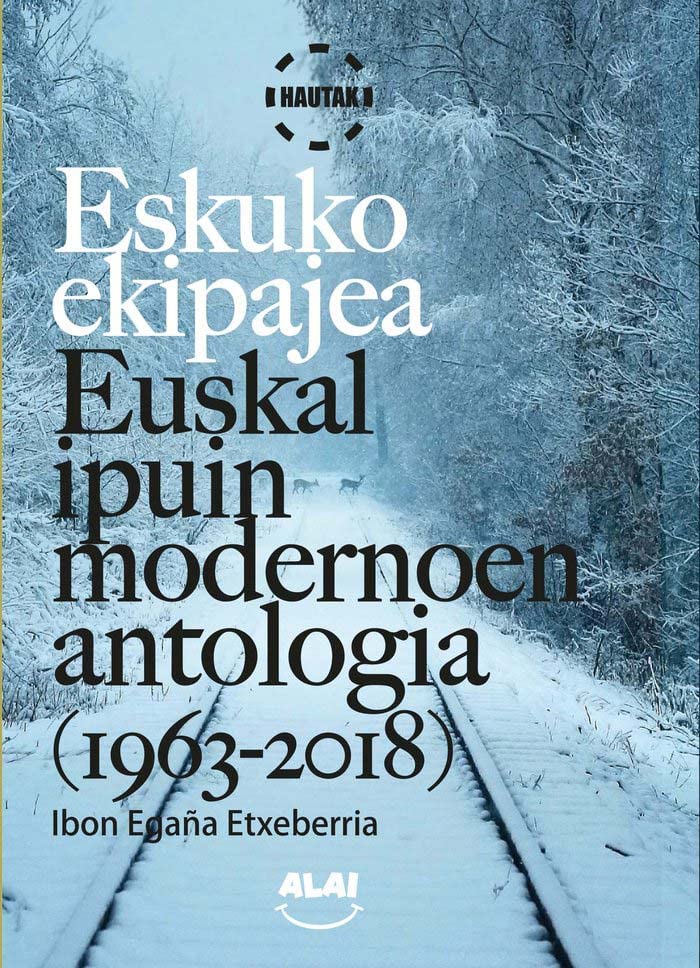 Eskuko ekipajea: Euskal ipuin modernoen antologia (1963-2018) book