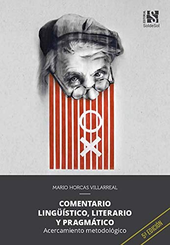 Comentario lingüístico, literario y pragmático: Acercamiento metodológico book