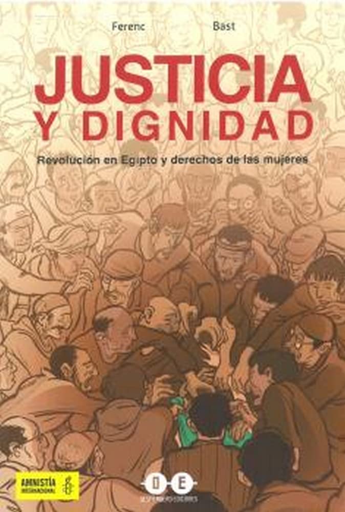 Justicia y dignidad: Revolución en Egipto y derechos de las mujeres book