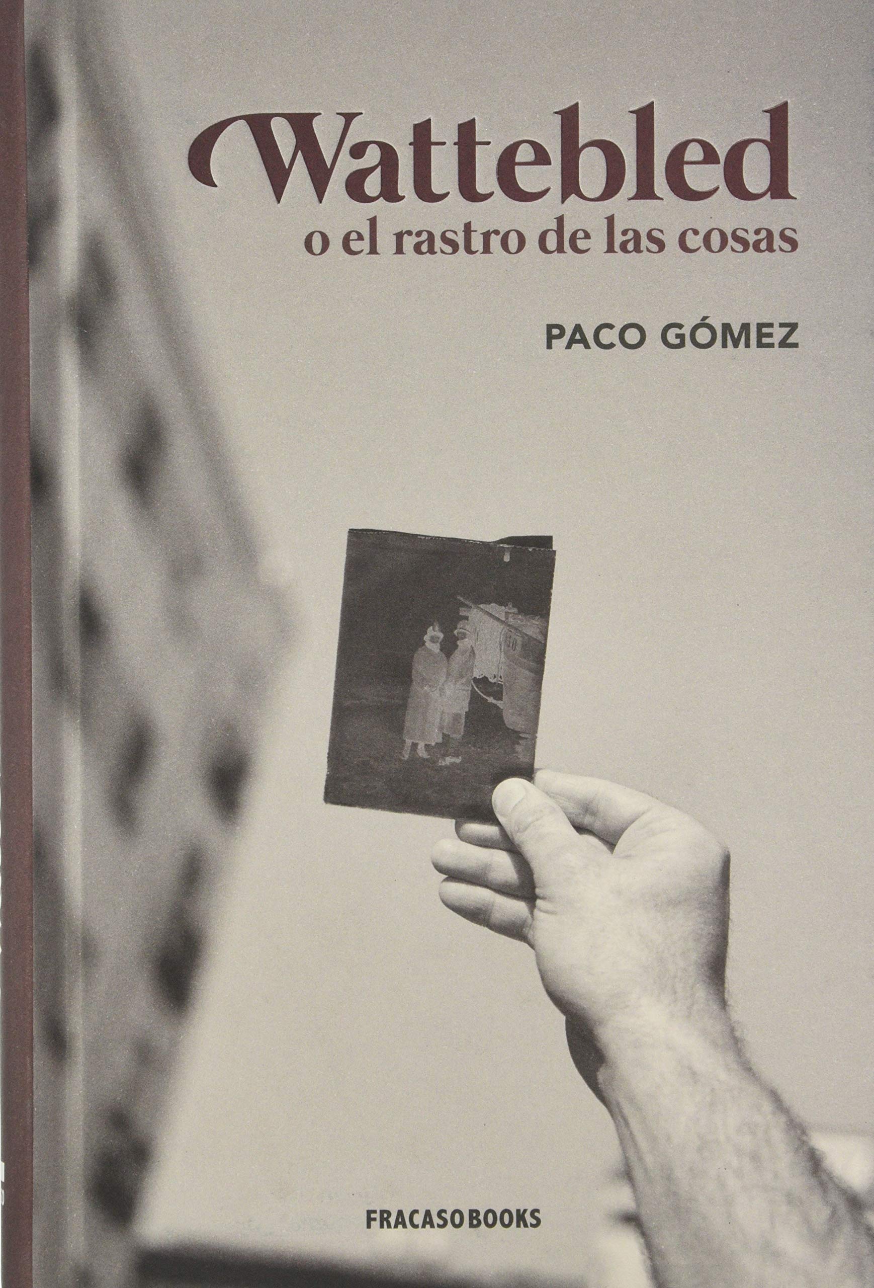 Wattebled o el rastro de las cosas Personalities