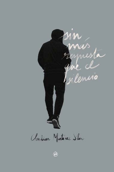 Sin más respuesta que el silencio book