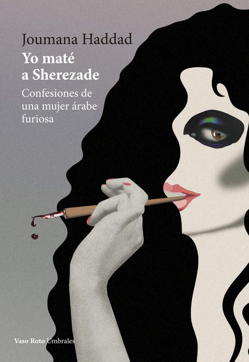 Yo maté a Sherezade (Umbrales, Band 39) Books
