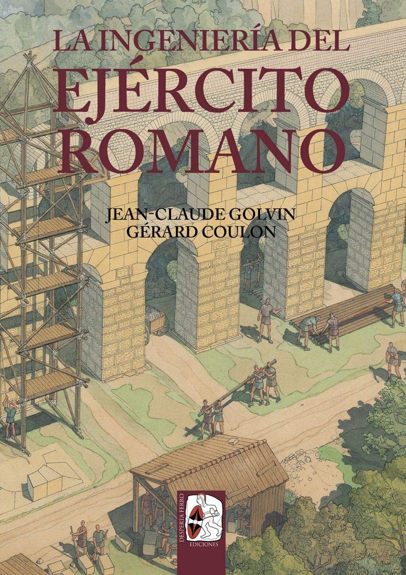 La ingeniería del Ejército romano (Ilustrados) Business & Technology