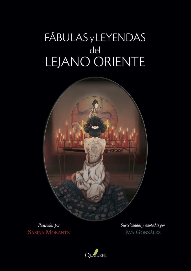 FÁBULAS Y LEYENDAS DEL LEJANO ORIENTE Fairy Tales & Legends