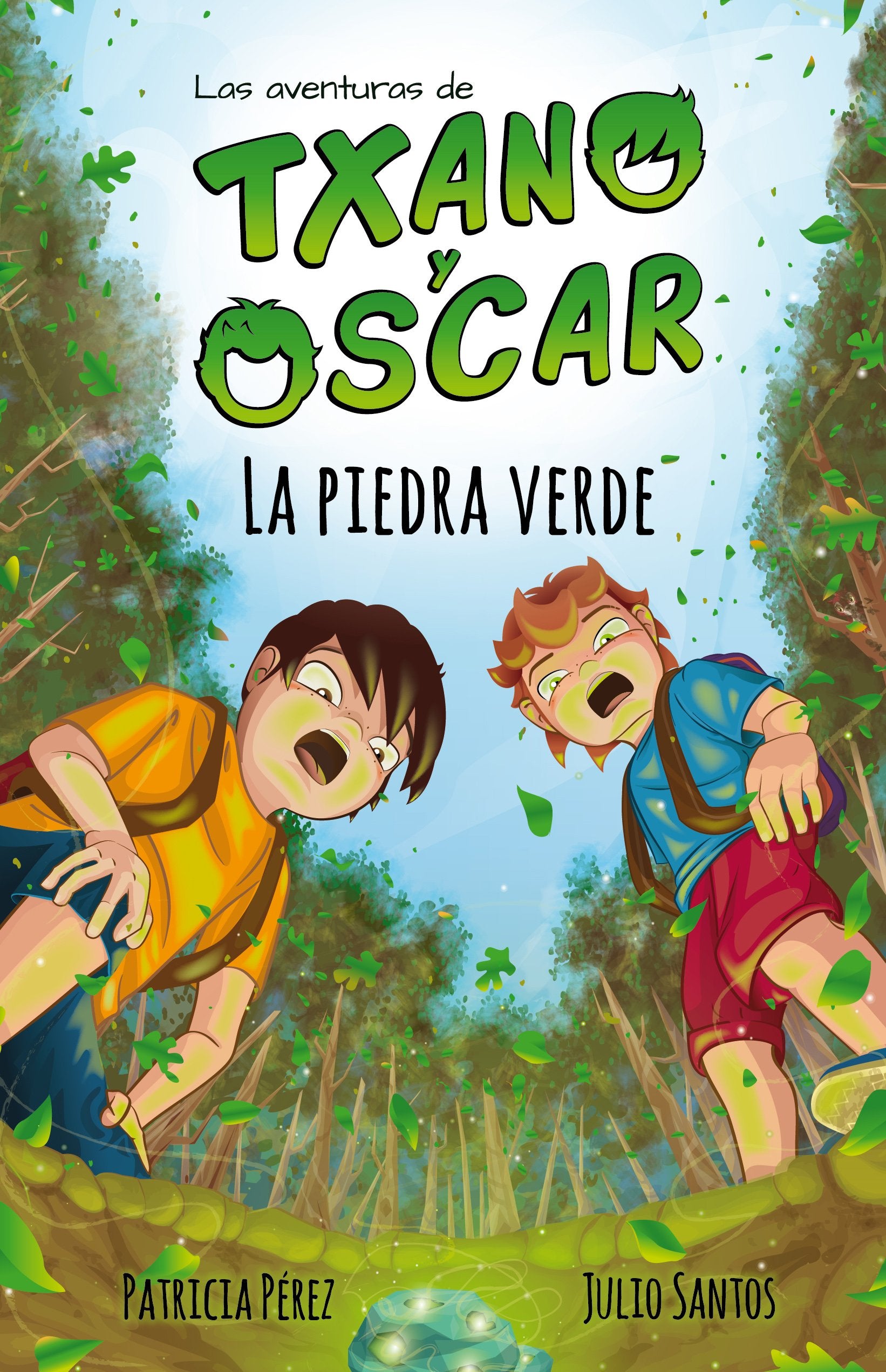 Txano y Óscar 1 - La piedra verde: Libros de aventuras y misterio para niños (7 - 12 años) (Las aventuras de Txano y Óscar, Band 1) Novels & Short Stories