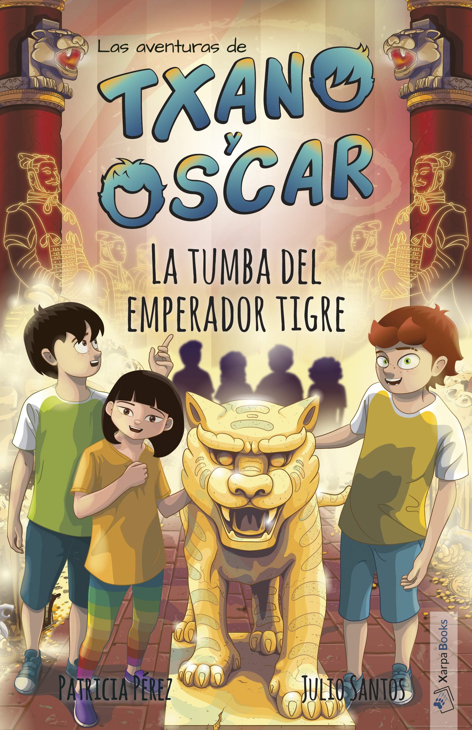 Txano y Óscar 7 - La tumba del emperador tigre: Libros de aventuras y misterio para niños (7 - 12 años) (Las aventuras de Txano y Óscar, Band 7) Novels & Short Stories