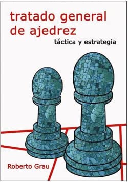 Tratado general de ajedrez - Táctica y estrategia Leisure & Fun