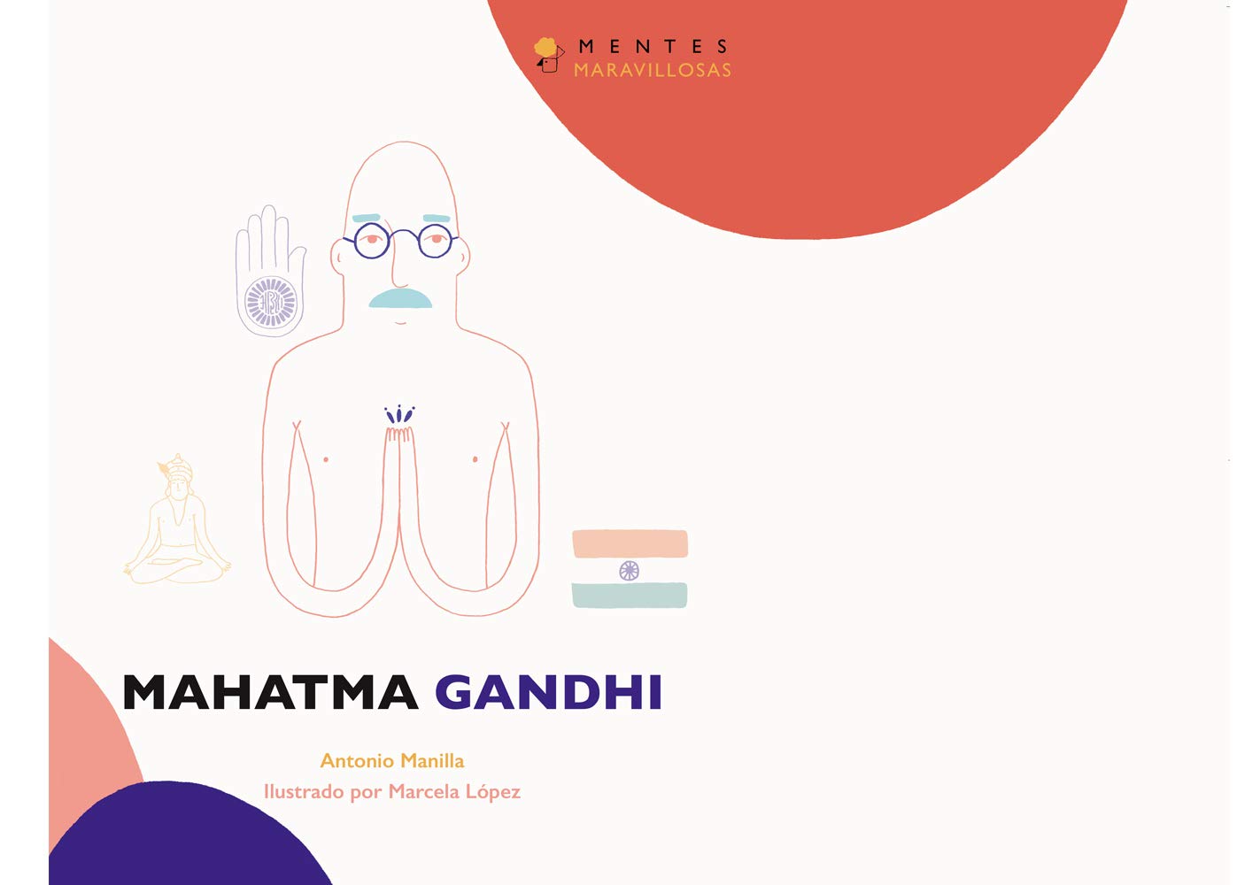 Colección Mentes Maravillosas Mahatma Gandhi book