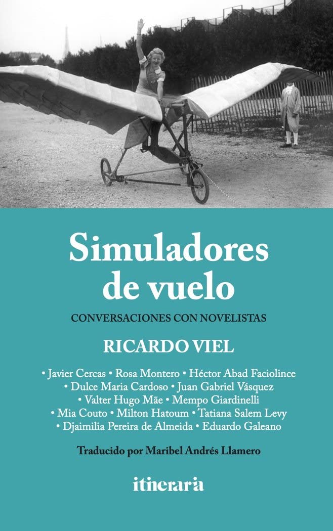 Simuladores de vuelo: Conversaciones con novelistas Essays & Short Stories