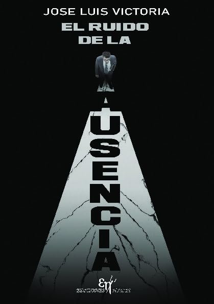 El ruido de la ausencia Contemporary literature