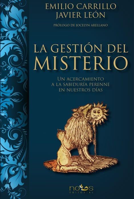 La Gestión del Misterio: Un acercamiento a la Sabiduría Perenne en nuestros días book