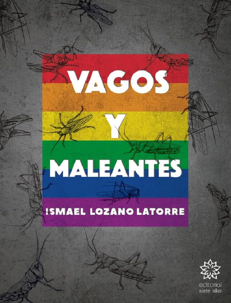 Vagos y maleantes Contemporary literature