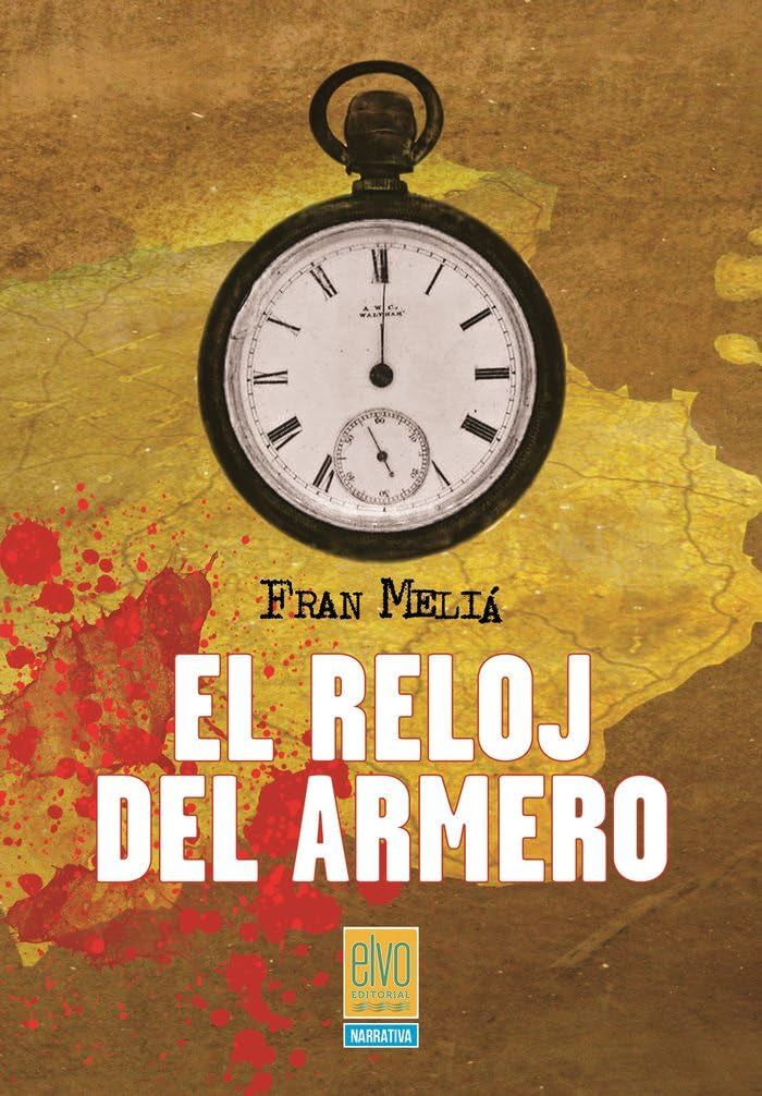 El reloj del armero (Narrativa, Band 1) Books