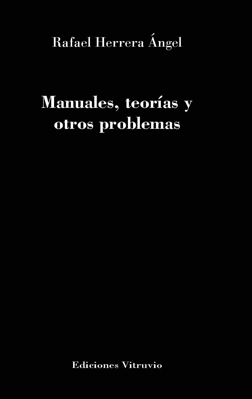 Manuales, teorías y otros problemas (Baños del Carmen, Band 802) Books