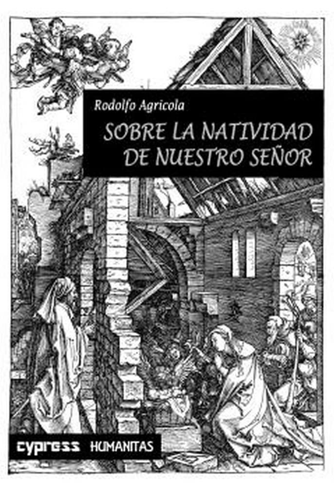SOBRE LA NATIVIDAD DE NUESTRO SEÑOR (Humanitas, Band 1) Religion & Esotericism