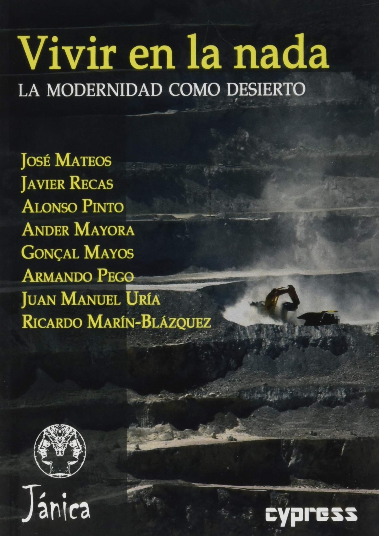 VIVIR EN LA NADA: La Modernidad como desierto (Jánica, Band 1) Philosophy