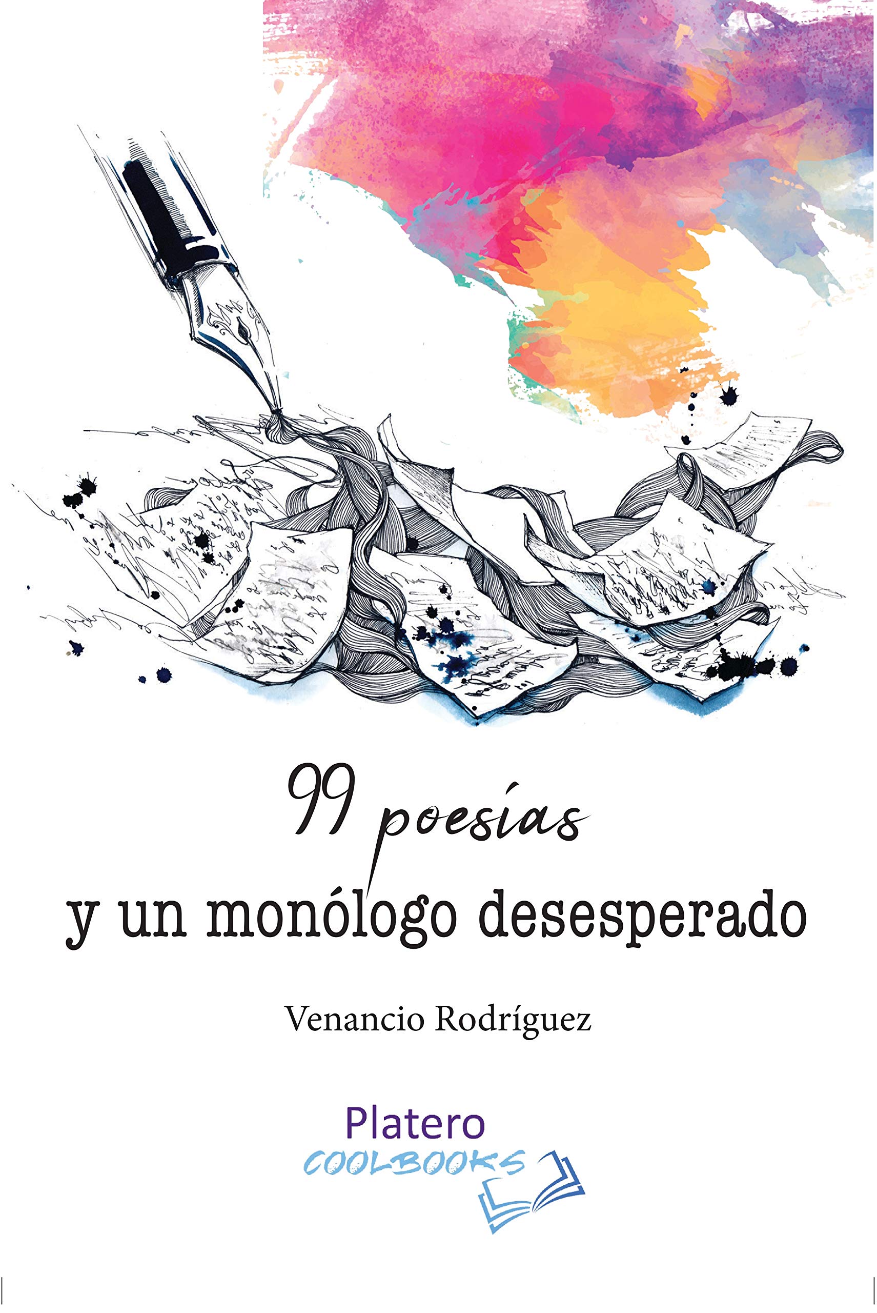 99 POESÍAS Y UN MONÓLOGO DESESPERADO Fantasy & Sci-Fi