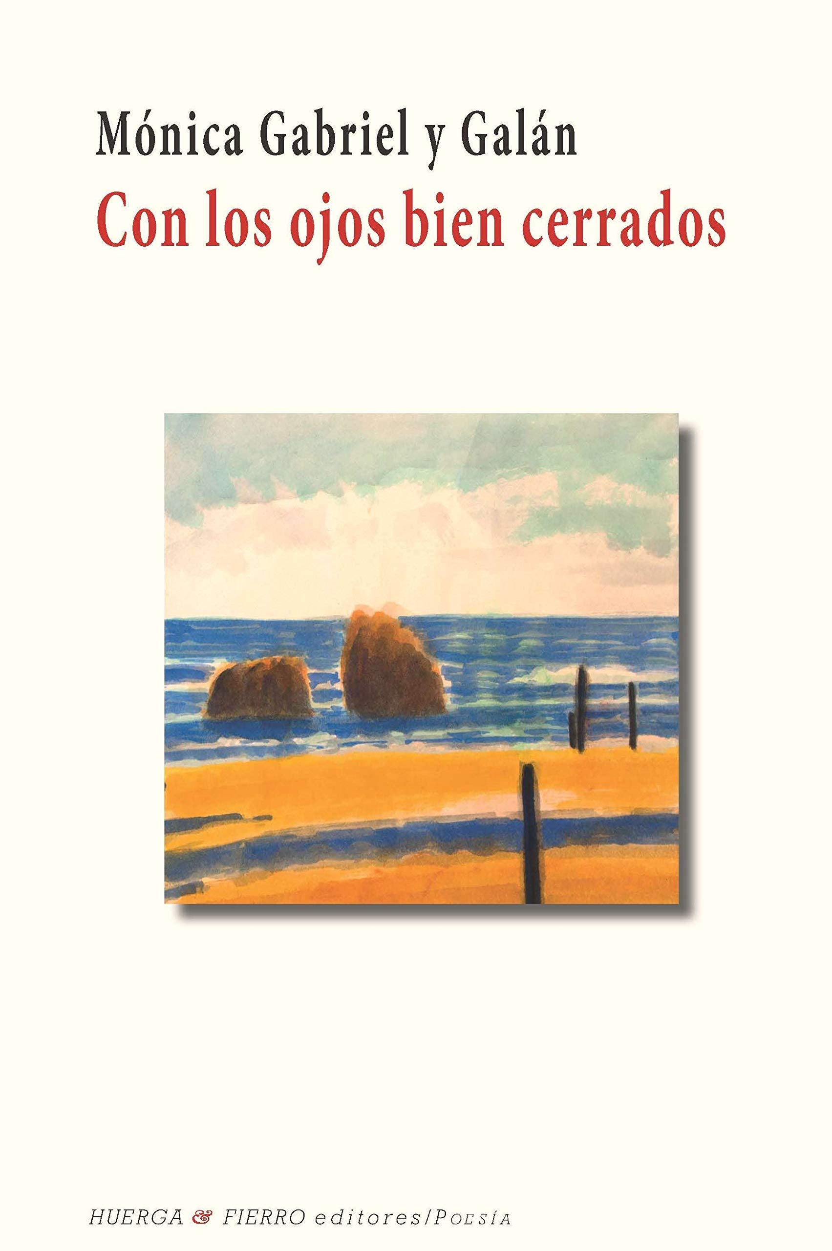 Con los ojos bien cerrados (Poesía, Band 0) Books