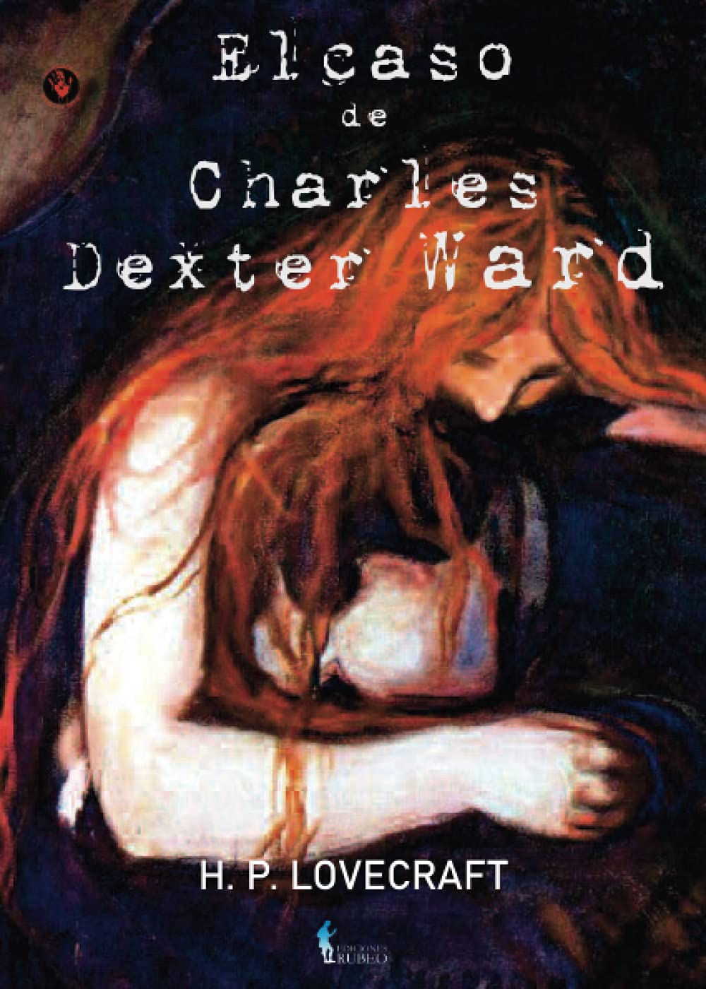 El caso de Charles Dexter Ward Essays & Short Stories
