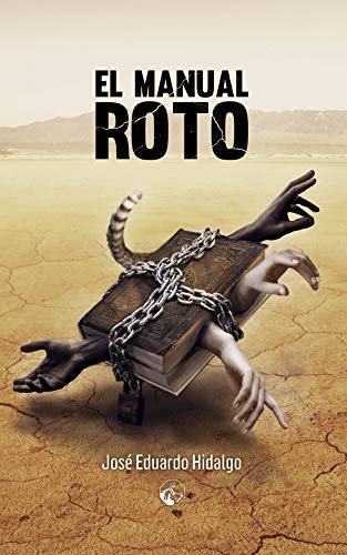 El manual roto (LC Ediciones - Lectura Masiva, Band 1) Contemporary literature