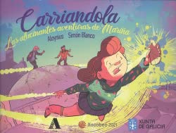 Carriandola (ESP): Las alucinantes aventuras de Mariña Manga