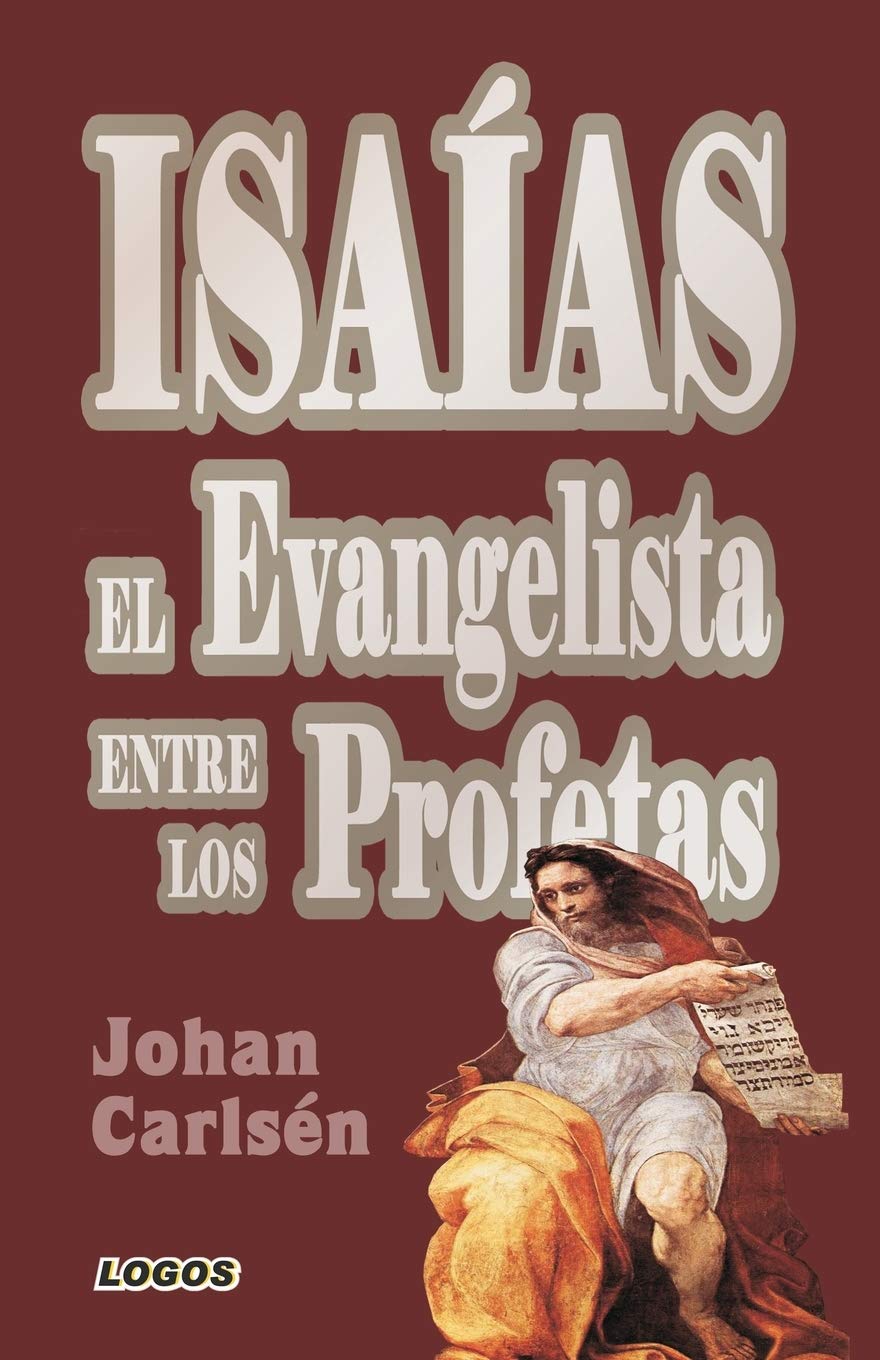 Isaías: El evangelista entre los profetas Social Sciences