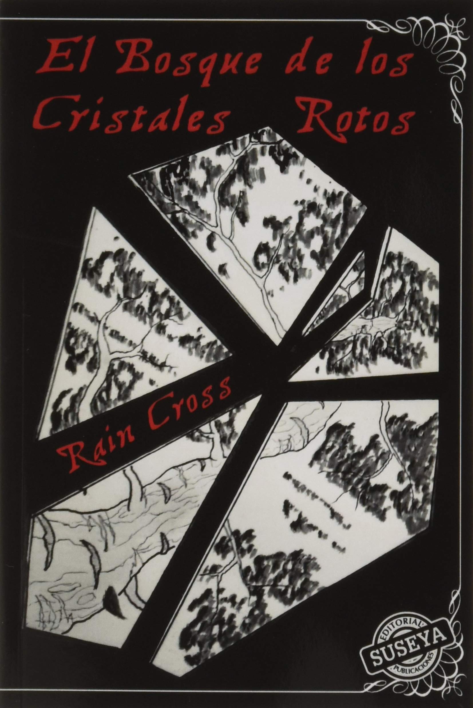 El Bosque de los Cristales Rotos book
