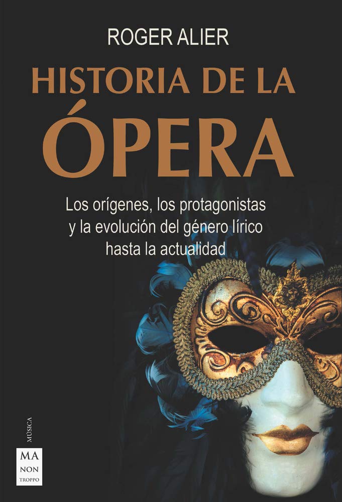 Historia de la ópera: Los orígenes, los protagonistas y la evolución del género lírico hasta la actualidad Arts & Music
