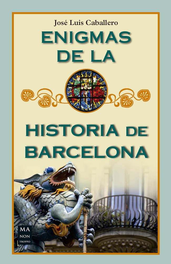 Enigmas de la Historia de Barcelona Leisure, Home & Garden