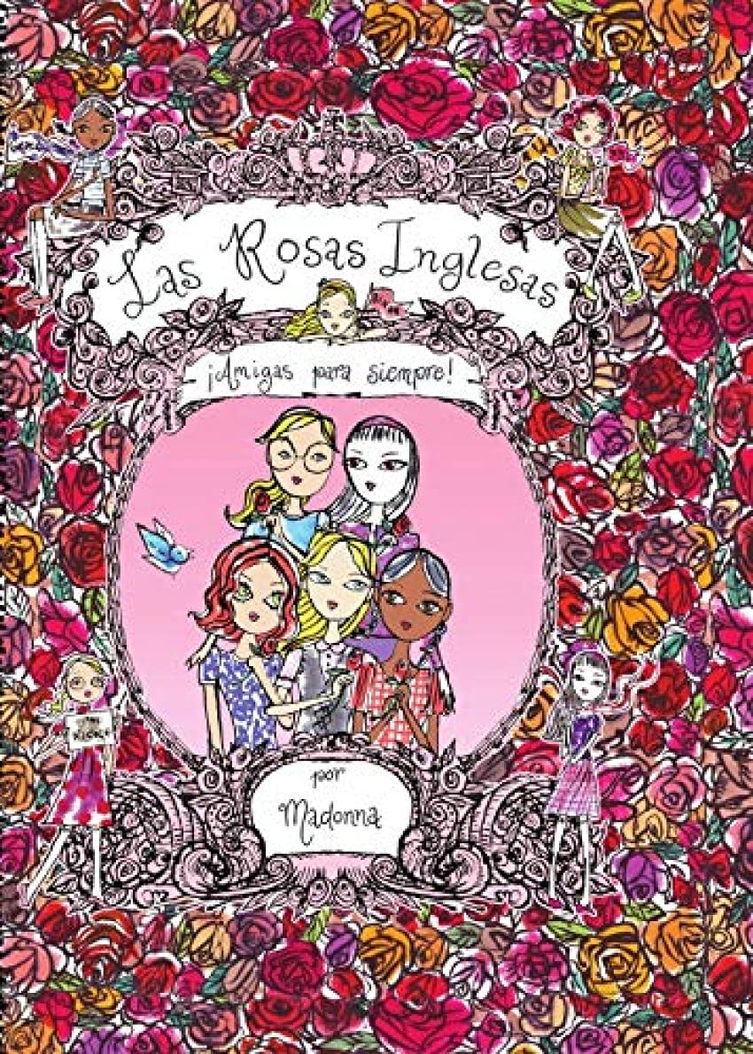 Las Rosas Inglesas: ¡Amigas para siempre! book