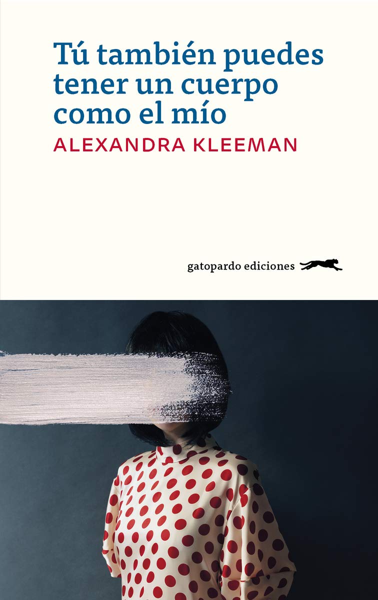 Tú también puedes tener un cuerpo como el mío Contemporary literature