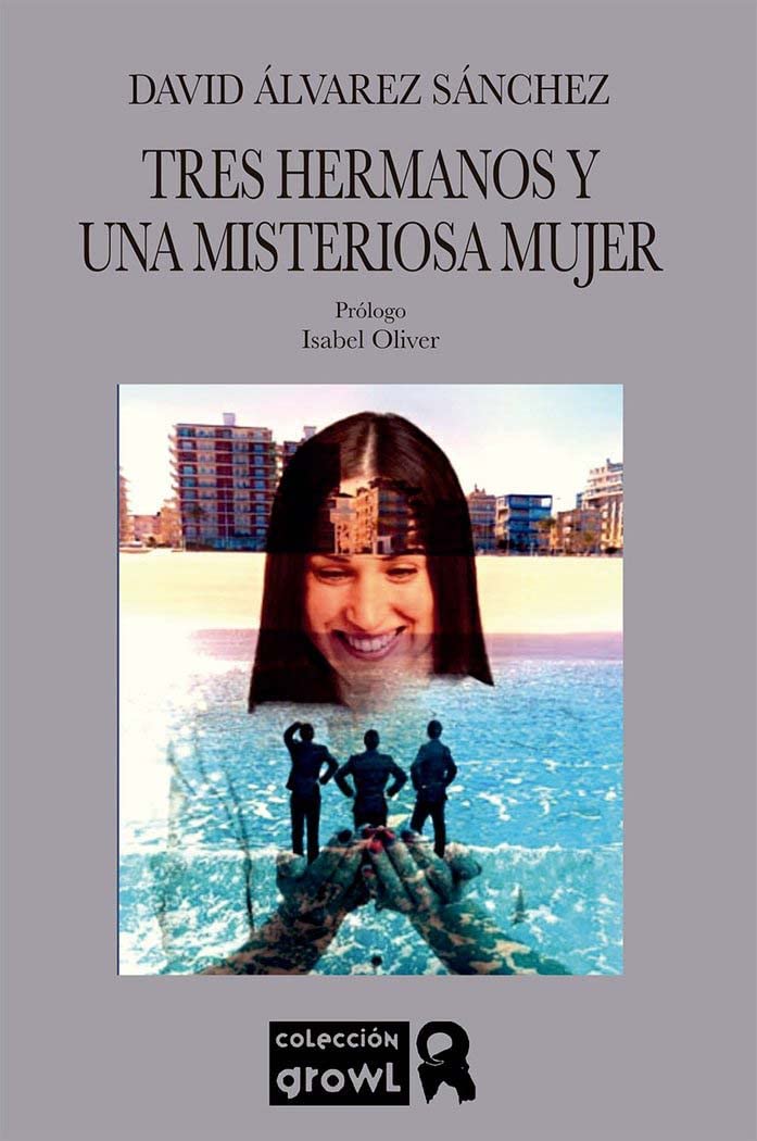 TRES HERMANOS Y UNA MISTERIOSA MUJER book