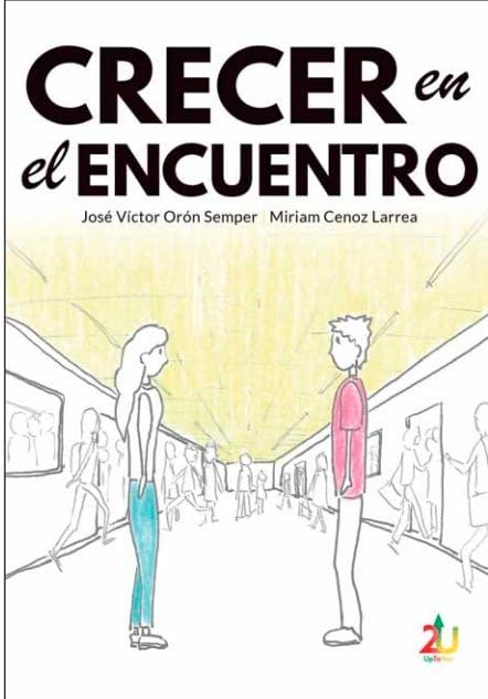 Crecer en el encuentro : libro del educador UpToYou Living & Furnishing