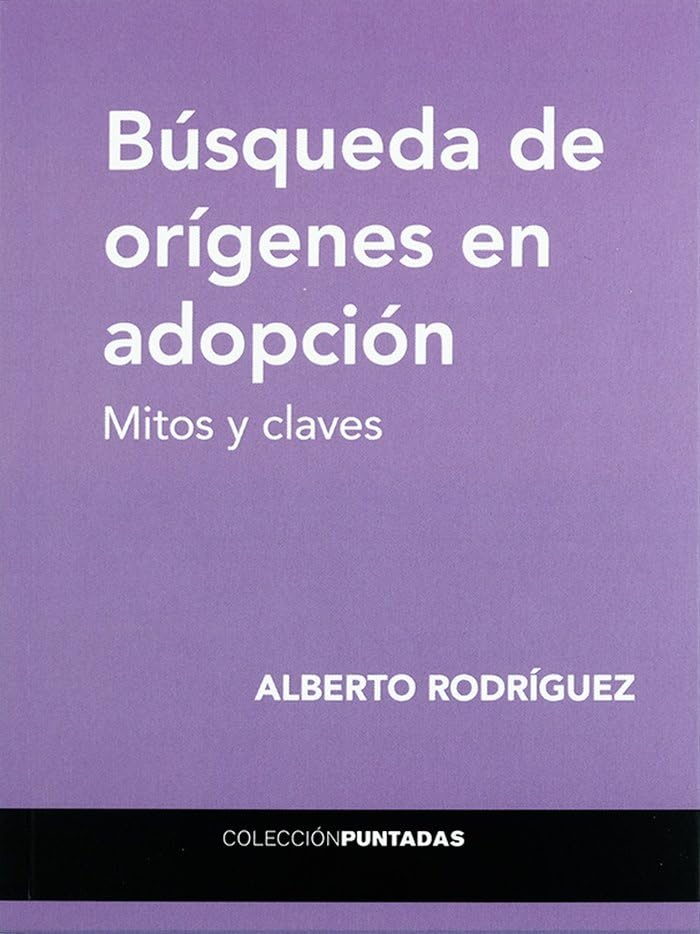 Búsqueda de orígenes en adopción: Mitos y claves book