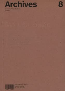 Archives 8: Marusa Zorec Architecture