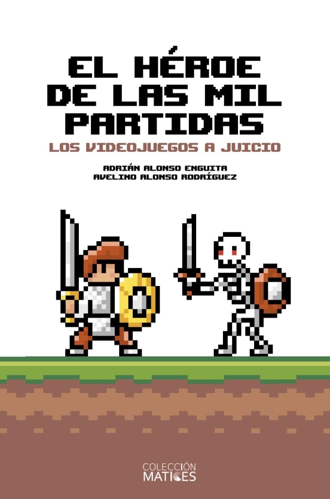 El héroe de las mil partidas: Los videojuegos a juicio book